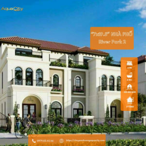 Bán nhà phố giá tốt tại River Park 2 (The Valencia), Aqua City